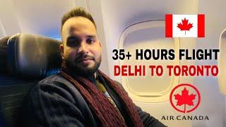 Delhi To Toronto Journey (YYZ Airport)  | 35+ Hour Flight | Air Canada | Air India