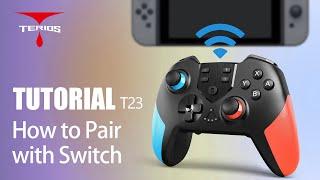 TERIOS Gaming - How to Pair T23 controllers with Nintendo Switch?