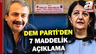 DEM-İmralı Görüşmesi Sonrası 7 Maddelik Açıklaması  | A Haber