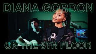 Diana Gordon Performs "Wolverine" LIVE | ON THE 8TH FLOOR