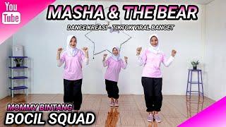 MASHA & THE BEAR | DANCE KREASI - TIKTOK VIRAL BANGET | BOCIL SQUAD | MOMMY BINTANG