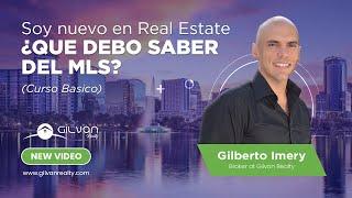 Soy nuevo en Real Estate... Que debo saber del MLS? (Curso Basico)