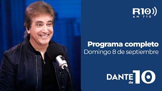 #DanteDe10 - Programa 8/9: Migue Granados y Juan José Campanella