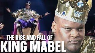 The Rise and Fall of King Mabel