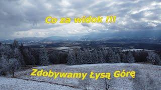 Co za widok  - Łysa Góra