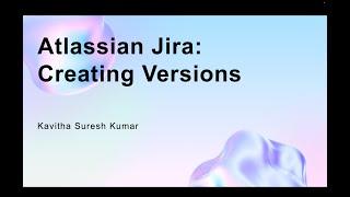 Atlassian Jira: Creating Versions