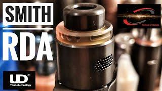 Smith RDA by UD - Review & Rebuild - by MF Vape