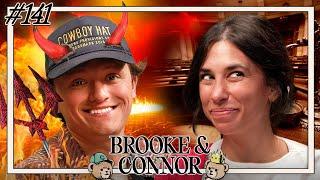 The Advocate and Her Devil | Brooke and Connor Make A Podcast - Episode 141