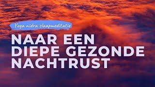 Naar een diepe gezonde nachtrust | Slaapmeditatie met bodyscan om spanning en stress los te laten