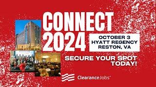 ClearanceJobs Connect: The Must-Attend Event for Security-Cleared Professionals