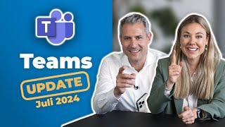 Microsoft-Teams-Update: Neu im Juli 2024 | für Führungskräfte
