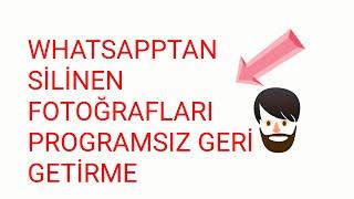 WhatsApp silinen fotoğrafları geri getirme / Programsız - 2019