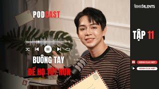 THÉN KÌU SHOW #11 | Buông tay để họ tốt hơn