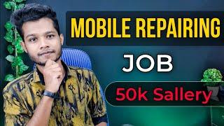 Mobile Repairing Job & Sallery in 2021? कितना पैसा मिलेगा 2021 JOB मैं ?