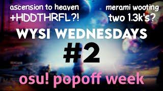 TWO 1,300PP PLAYS, and TWO PP RECORDS?! || WYSI Wednesdays #2
