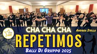 CHA CHA CHA | REPETIMOS | BALLI DI GRUPPO | Andrea Stella | COREOGRAFIA 2025|Social Dance #chachacha