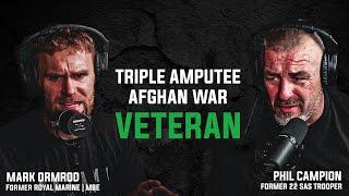 I'M A TRIPLE AMPUTEE AFGHAN WAR VETERAN | Royal Marine Mark Ormrod