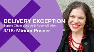 Delivery Exception: Miriam Posner