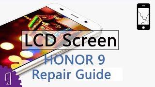 Huawei Honor 9 LCD Screen Repair Guide