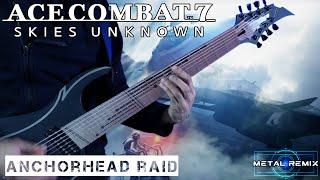 Ace Combat 7 - Anchorhead Raid | METAL REMIX by Vincent Moretto