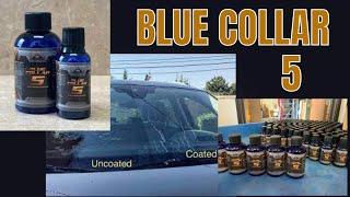 NEW!! Introducing Blue Collar 5 Pro Glass/Windshield Coating!!! Prep And Application Instructions!