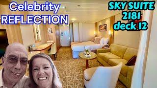 Exclusive: Unveiling SKY SUITE 2181 Celebrity Reflection cruise ship