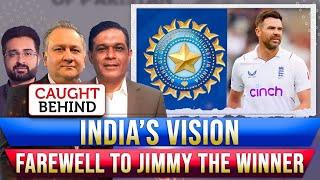 India’s Vision | Farewell To Jimmy The Winner | Caught Behind