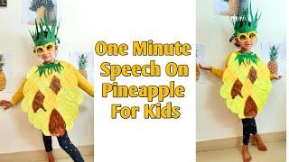 Show and tell | One minute speech on pineapple | My favorite  fruit | Few lines on pineapple | Mayra