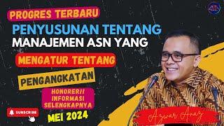 PROGRES TERBARU TENTANG PP MANAJEMEN ASN YANG MENGATUR REKRUTMEN HONORER 2024!! SEJAUH MANA PROGRES?