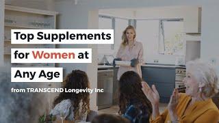 Top Supplements for Women at Any Age | TRANSCEND Longevity