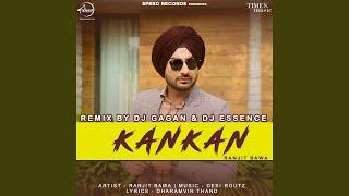 Kankan Remix by DJ Gagan & DJ Essence