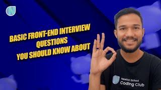 Basic Front-end Interview Questions You Should Know About | Coding Monks | Newton School
