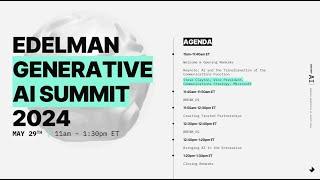 Edelman Generative AI Summit 2024 – Full Event Recording