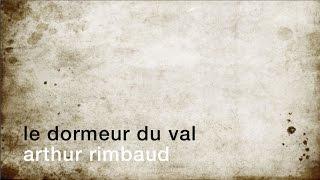 La minute de poésie : Le dormeur du val  [Arthur Rimbaud]