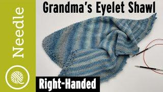 Grandmas Simple Eyelet Shawl Knit Along