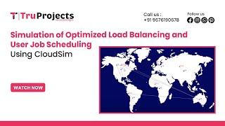 Simulation of Optimized Load Balancing and User Job Scheduling Using CloudSim