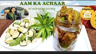 Aam ka Achaar Recipe //Amb Da Achaar Recipe //Mango Pickle Recipe //आम का आचार By DEEPAKSHI KITCHEN