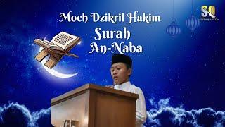 AN - NABA | QURAN RECITATION | MOCH DZIKRIL HAKIM