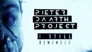 Pieter Daarth Project - I Still Remember (2021) feat. Anna Kaiser // Official Music Video