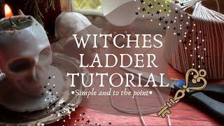Witches Ladder Tutorial || Knot Magick