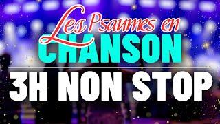 Psaumes en Chanson 3H Non-Stop avec Louange et Adoration 2024 | Musique Chrétienne 2024