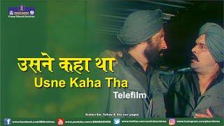 Usne Kaha Tha | Telefilm