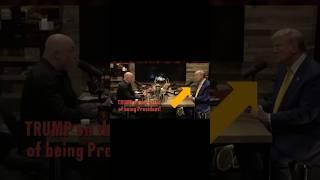 Trump Talks about the dangers of being President with Joe Rogan