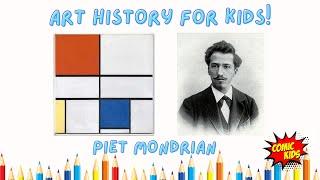 Piet Mondrian for Kids!  | Art History for Kids