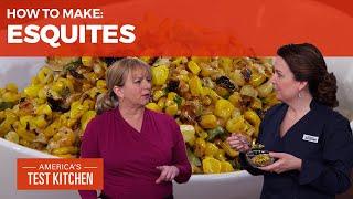 How to Make the Best Esquites With All That Summer Corn