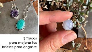 3 trucos para mejorar tu Bisel para Engaste. Tips Joyeria en Plata y Piedras. Consejos de Orfebrería