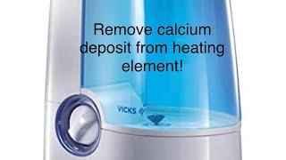 Removing calcium buildup from Humidifier