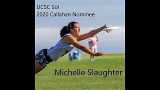 UCSC's Michelle Slaughter for Callahan 2020