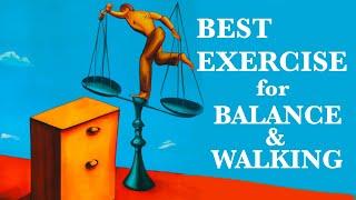 Best Exercise for Balance and Walking with Todd Martin MD-The Walking Code