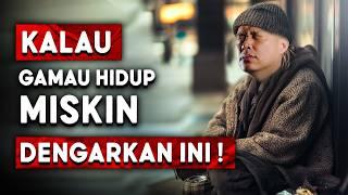 Singkirkan 6 Kalimat Ini Kalau Gamau Miskin